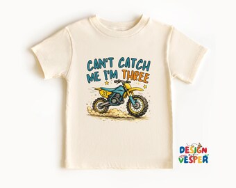 Cant Catch Me Im Three Toddler Shirt, Dirt Bike Birthday Outfit For Kids, Funny Motorcycle Shirt For 3rd Birthday Boy