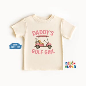 Daddy&#39;s Golf Girl Shirt, Cute Dad And Me Toddler Tee, Father Daughter Pink Golfing Tee, Cute Pink Golf Cart, Boho Natural Kids Youth Shirts