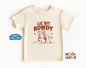 Lil Bit Rowdy Toddler Shirt, Cowgirl Kids Shirt, Retro Western Toddler Tee, Cowboy Kids Tee, Country Cowgirl, Kids Shirt, Wil West Kids Gift