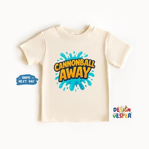 Cannonball Away Summer Toddler Tee, Pool Day Boy Shirt, Water Splash Fun Top, Funny Beach Kid Outfit, Natural Toddler Tee