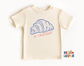Le Croissant Toddler Shirt, French Pastries Kids Shirt, Funny French Toddler Tee, Paris Kids Tee, Food Kids Gift, Future Foodie Shirt