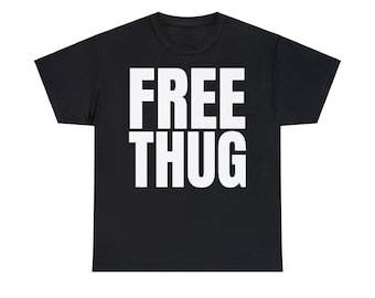FREE THUG T-Shirt