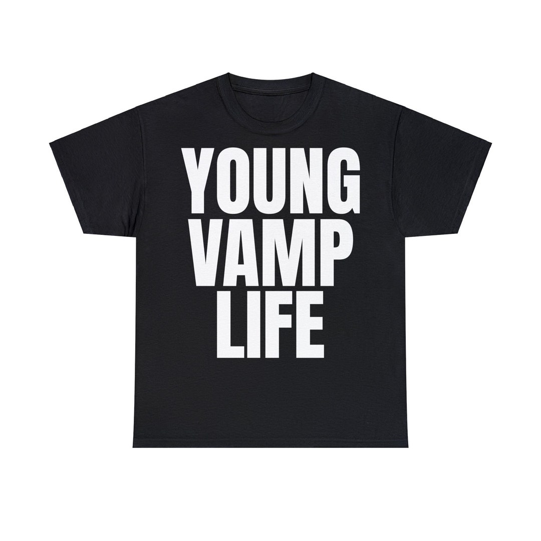 YOUNG VAMP LIFE T-shirt - Etsy UK