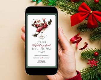 May include: A digital invitation for a Christmas party featuring a cartoon illustration of Santa Claus sitting in a martini glass with a drink. The text reads "HO, HO, Hold my drink IT'S CHRISTMAS TIME!" and includes the date, time, and location of the party.