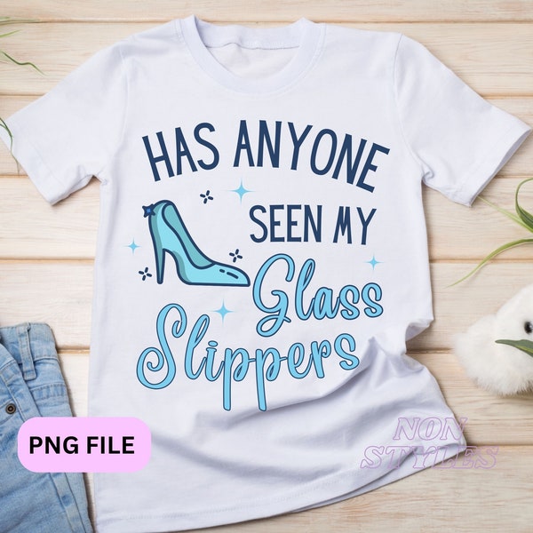 Has Anyone Seen My Glass Slippers png,Glass Slippers png