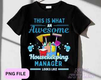 Housekeeping Manager png, Awesome Manager,Awesome Manager Looks Like,Housekeeper Cleaner Janitorial Service png
