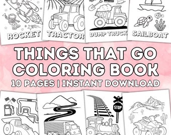 Things That Go Coloring Book, Instant Download, Kids Activity, Easy Coloring Pages For Kids, Toddlers, Vehicle Coloring Pages