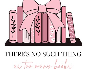 Demasiados libros PNG, lazos rosas, diseño de camiseta femenina (descarga digital)