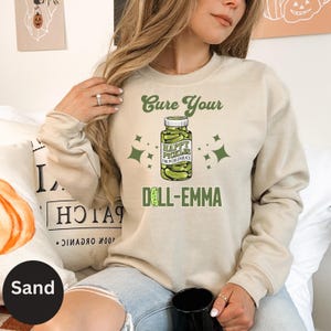 Funny Pickle Sweatshirt: Happy Pickles for Pickleholic Prescription Bottle Design, Pickle crewneck, pickle gift