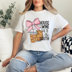 Sweet Tea Retro Coquette Comfort Colors T-shirt, House Wine of the South Country Shirt, Southern Woman, Southern Saying, Country Girl