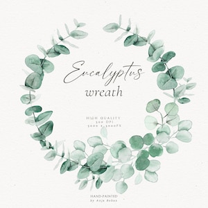 Puede incluir: Una ilustración de acuarela de una corona de eucalipto. La corona está hecha de hojas y ramas verdes. El texto "Eucalyptus wreath" está escrito en cursiva sobre la corona. El texto "HIGH QUALITY 300 DPI 3000 x 3000PX" está escrito debajo de la corona. El texto "HAND-PAINTED by Asja Boban" está escrito en la parte inferior de la imagen.