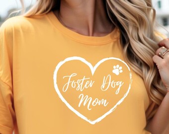 Foster Dog Mom Shirt, Rescue Dog TShirt, Animal Rescue Foster Mom Shirts for Women, Chihuahua Pit Bull Dog Frenchie Beagle Greyhound Mutt