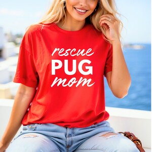 Rescue Pug Mom Shirt,  Pug Shirt, Fawn Pug, Black Pug Gifts, Rescue Adopt Foster, Pug Dog Women's T Shirt