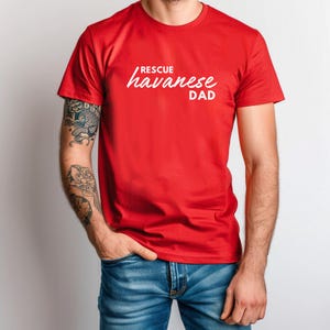 Rettung Havaneser Shirt, Hunde Papa T-Shirt, Rettungshund Kleid, Havaneser Geschenke, Tierrettung, Adopt Don't Shop, Havaneser Papa