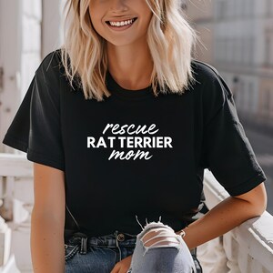 Rat Terrier Shirt, Rescue Rat Terrier Mom TShirt, Rat Terrier Gifts, Pet Lover, Rescue Dog Owner, Terrier Rescue Adopt Foster Tee for Women