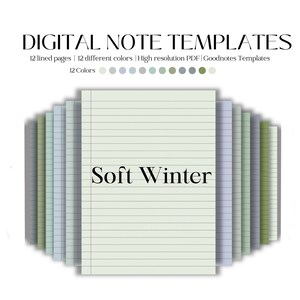 May include: Digital note templates with 12 lined pages in 12 different colors. The image shows a stack of digital notebook pages with the words "Soft Winter" in the center. The text at the top says "DIGITAL NOTE TEMPLATES".