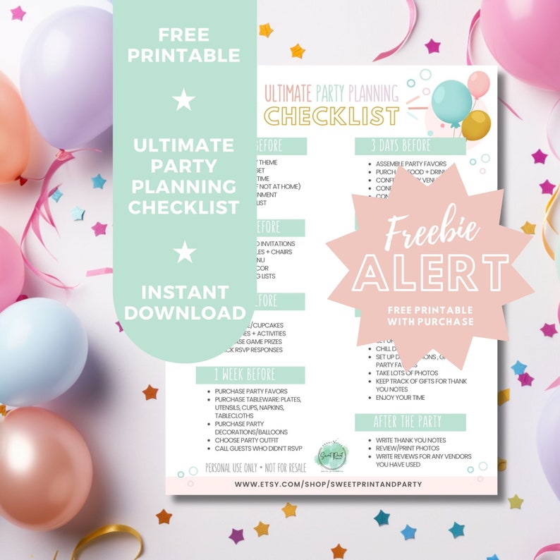 May include: A printable checklist for planning a party. The checklist is divided into sections for before the party, 3 days before the party, 1 week before the party, and after the party. The checklist includes tasks such as setting the theme, sending invitations, purchasing food and drinks, and writing thank you notes. The checklist is decorated with balloons and stars.