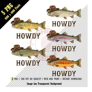 Western Fishing Sublimation PNG, Marble, Golden, Apache, Rainbow Trout with Cowboy Hat Digital Download, Howdy Country for T-shirts Mugs PNG