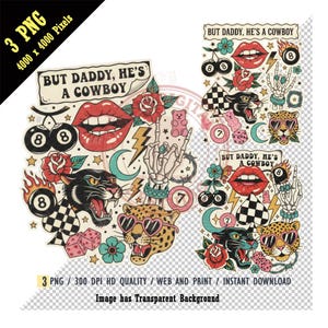 May include: A digital design featuring a collage of retro-style illustrations. Includes a banner that reads "BUT DADDY, HE'S A COWBOY", a pair of red lips, a black panther, a skeleton hand, and a leopard wearing heart-shaped sunglasses.