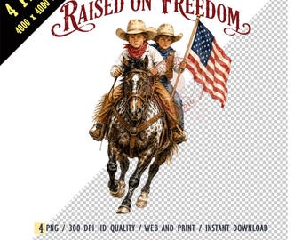 Raised on Freedom PNG, Patriotic Western Cowboy Kids Riding Horse Watercolor, American Flag Sublimation, Digital Download PNG, 4th of July