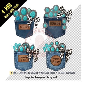 May include: Four denim pocket designs with turquoise gemstones, cow print bows, and the phrases "Yee Haw" and "Howdy." Each pocket has a different arrangement of elements, creating a Western-themed digital art collection.