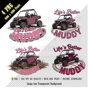 Sublimation Girly 4 Wheeler, PNG Life's Better Muddy, Côte à côte léopard, Mudding png, Side Chick png, VTT, Conception de chemise tout-terrain