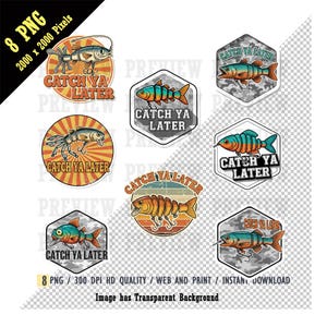 Catch You Later PNG,  Camo Fishing Shirt Design, Funny Fishing, Vintage Retro Catch You Later, Catch ya Later Sublimation, Fishing Man