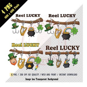 May include: Four "Reel Lucky" designs featuring St. Patrick's Day themed elements. Each design includes a fishing hook, a green leprechaun hat, a golden harp, a pot of gold, a rainbow, and a four-leaf clover. The text "Reel Lucky" is displayed above each design.