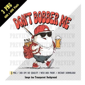 Chemise de pêche drôle PNG, Don't Bobber Me png, lunettes de soleil Bobber, casquette à l'arrière, baskets rouges, canne à pêche, paquet de bière, téléchargement immédiat