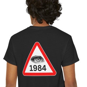 Warning 1984 Ahead Unisex Tee Shirt, George Orwell 1984 Reference T-Shirt
