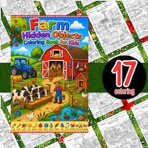 May include: A colorful "Farm Hidden Objects Coloring Book for Kids" cover with a farm scene, a blue tractor, and a red barn. The cover features the text "Farm Hidden Objects Coloring Book for Kids". The image also includes a black circle with the number "17" and the word "coloring".