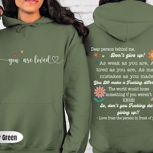 Dear Person Behind Me Sweater, Suicide prevention Shirt Inspirational Saying Sweatshirt Positivity Shirt Anxiety relief Shirt, Mental Health