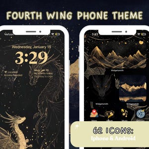 Könnte beinhalten: Zwei Smartphones mit einem Fourth Wing-Telefonthema. Der Sperrbildschirm zeigt einen goldenen Drachen auf schwarzem Hintergrund. Der Startbildschirm zeigt goldene Bergillustrationen und App-Symbole. Der Text auf dem Bild lautet "62 Icons: iPhone & Android."