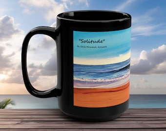 Happy solitude coffee mug gift Delaware beach life ocean waves original artwork coastal living seascape sun and fun happy vacation memories