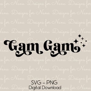 Gam Gam SVG PNG digitaler Download Kommerzielle Nutzung Clipart, modernes Retro Swirl Design Cut File zum Personalisieren von Kunsthandwerk und Geschenken für Oma