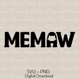 Memaw SVG PNG Download digitale istantaneo Uso commerciale Clipart, design di gatto carino per artigianato, regali e decorazioni Memaw amanti dei gatti