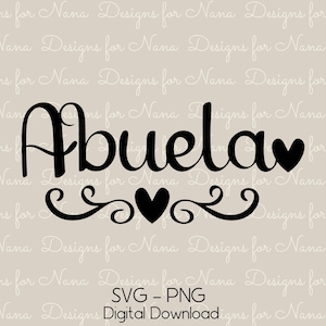 Abuela SVG PNG Download digitale istantaneo Uso commerciale Clipart, Design carino con cuore e vortici Word Art per regali e decorazioni artigianali per nonne