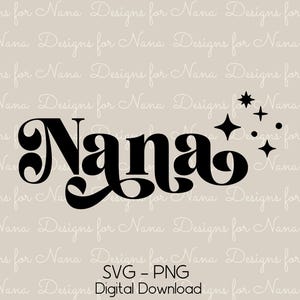 Nana SVG PNG digitaler Download Kommerzielle Nutzung Clipart, modernes Retro Swirl Design Cut File zum Personalisieren von Kunsthandwerk und Geschenken für Oma