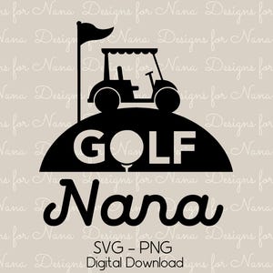 Nana SVG PNG、手作りのスポーツファンギフトに最適なゴルフおばあちゃんのクリップアート、即時デジタルダウンロード、商用利用