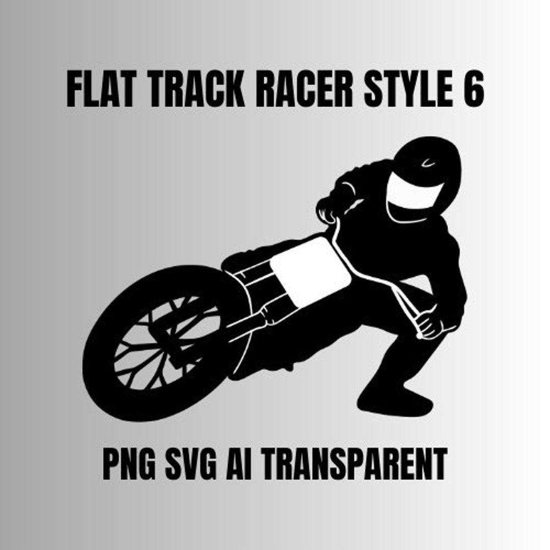 Grasstrack Rider Svg Flat Track/mx Rider Style 6 Transparent PNG SVG AI Cricut Silhouette ...