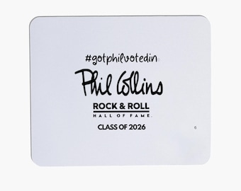 Mousepad-  gotphilvotedin campaign for Phil Collins Rock and Roll Hall of Fame 2026
