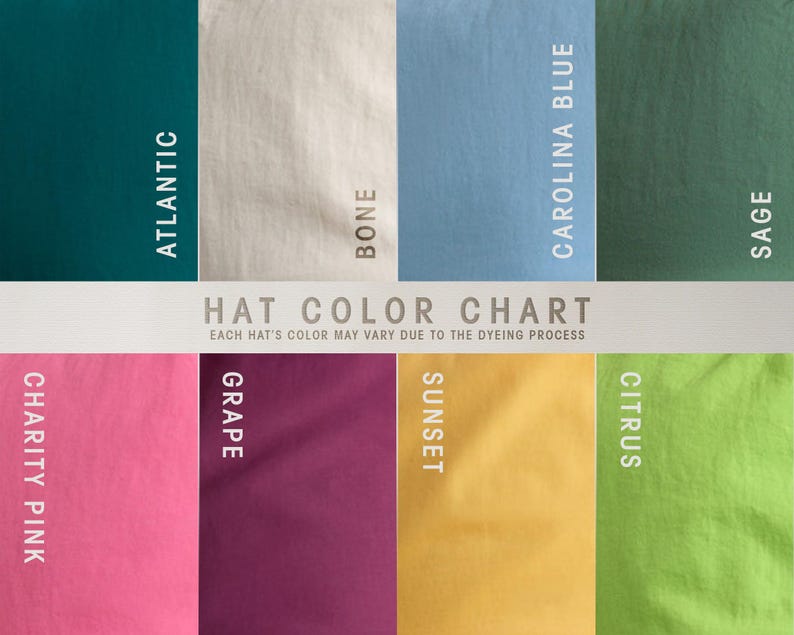 May include: A hat colour chart showing fabric swatches in Atlantic, Bone, Carolina Blue, Sage, Charity Pink, Grape, Sunset, and Citrus. The text "Hat Colour Chart" is also present.