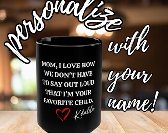 Taza divertida con texto en negrita para mamá, regalo para el Día de la Madre de hijo o hija, taza sarcástica para mamá, taza de té negra de 15 oz