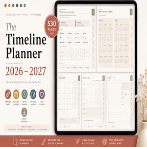 May include: A digital planner titled The Timeline Planner 2026-2027 displayed on a tablet screen. The interface features hyperlinked pages, monthly and weekly calendar views, hourly planning sections, and a 530-page count. The layout uses a neutral color palette with beige, brown, and cream tones, including icons for goal tracking and device compatibility.