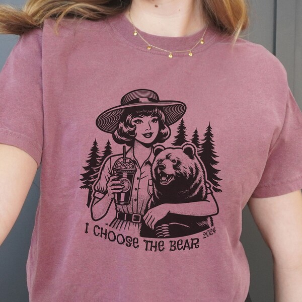 Bear, Choose the Bear t-shirt, Feminist shirt, Womens Rights, Equal Rights, I choose the Bear, Bear shirt, Bear t-shirt, iced coffee shirt