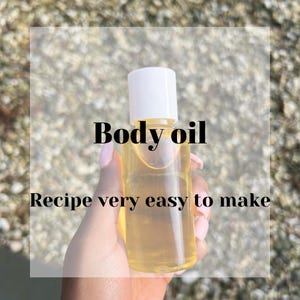 Body oil recipe (only 4 ingredients!)