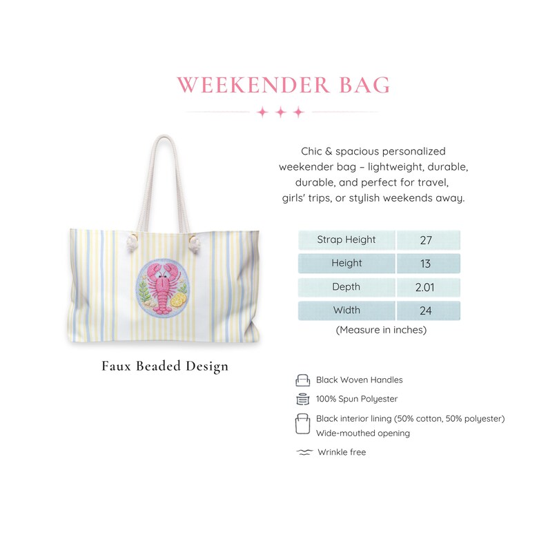 May include: A striped weekender bag with a lobster emblem. The bag has a height of 13 inches, a width of 24 inches, and a depth of 2.01 inches. It features black woven handles and a wide-mouthed opening. The bag is made of 100% spun polyester.