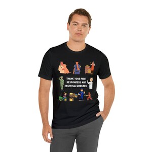 Thank your First Responders and Essential workers, Doctors, Nurses, Farmers, Military personnel Unisex Jersey Short Sleeve Tee