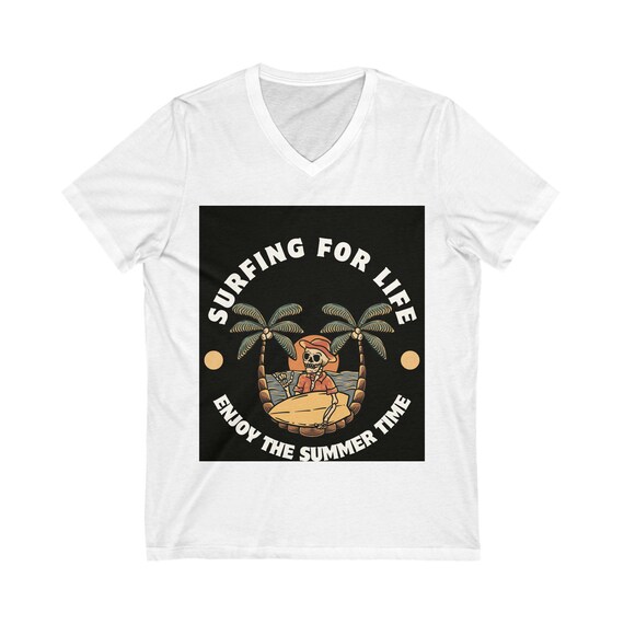 Surfing for Life V-Neck Tee - Enjoy the Summer Time, Beachwear, Unisex T-Shirt, Summer Fashion, Surfing Apparel, Gift for Surfers