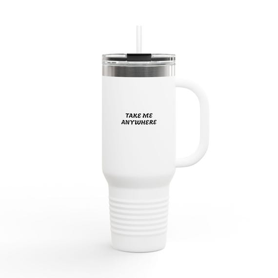 Travel Mug, Insulated Coffee Cup, 40oz Drink Tumbler, Take Me Anywhere, Perfect for Road Trips, Gifts for Coffee Lovers